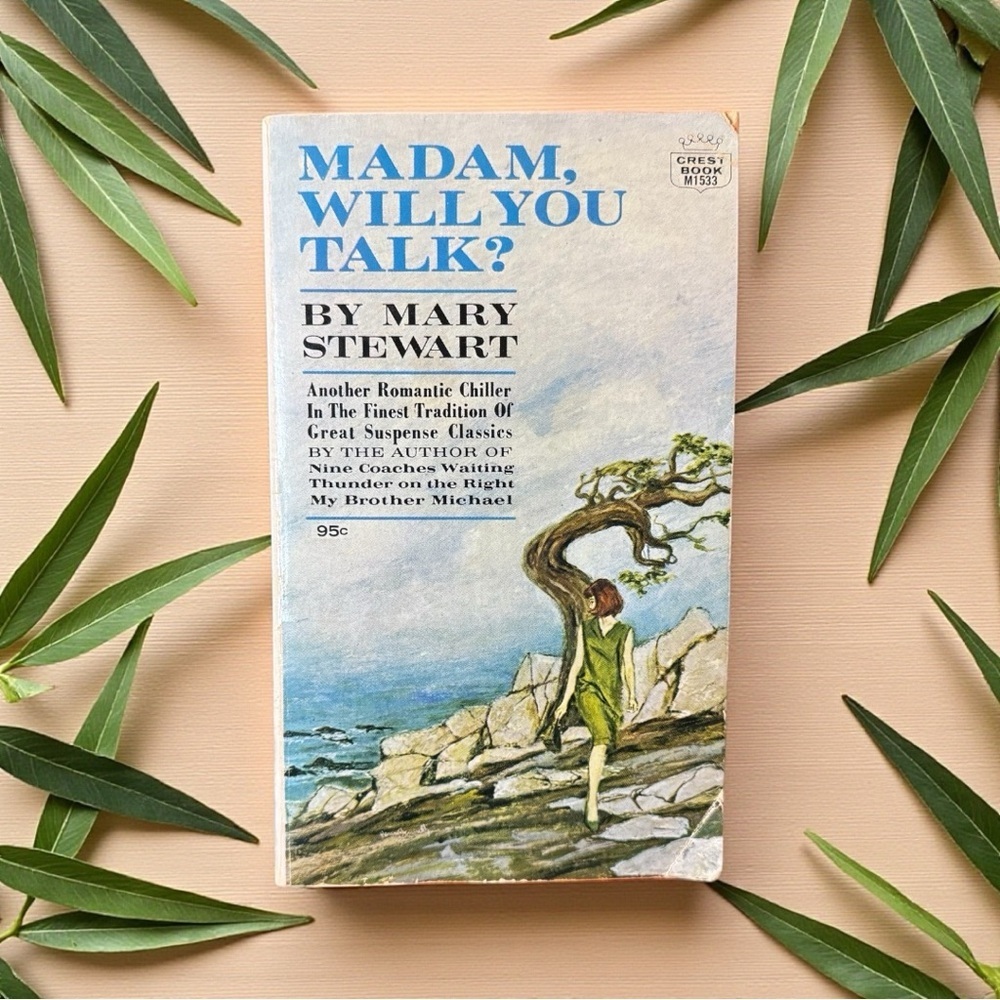 Madam, Will You Talk? – Mary Stewart (1955) | Vintage Fawcett Crest Paperback